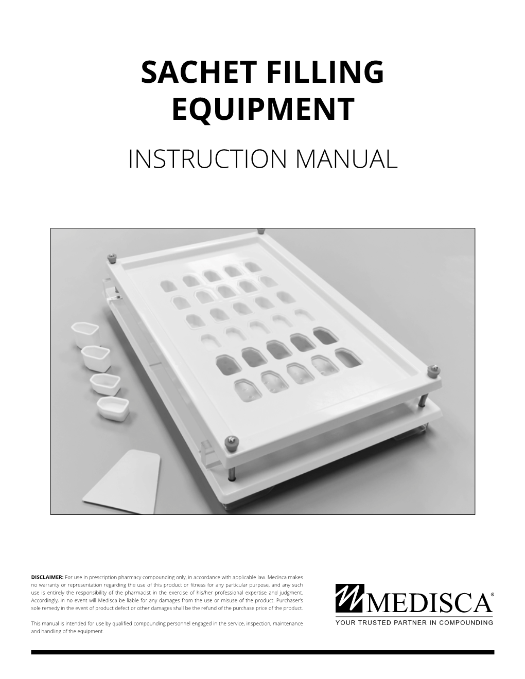 Sachet Filling Equipment Instruction Manual