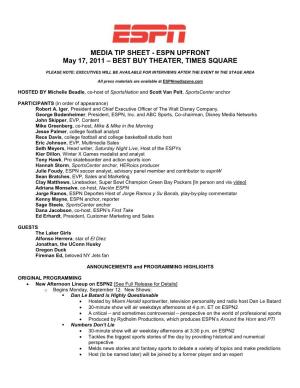 MEDIA TIP SHEET - ESPN UPFRONT May 17, 2011 – BEST BUY THEATER, TIMES SQUARE