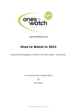 Ones to Watch in 2021