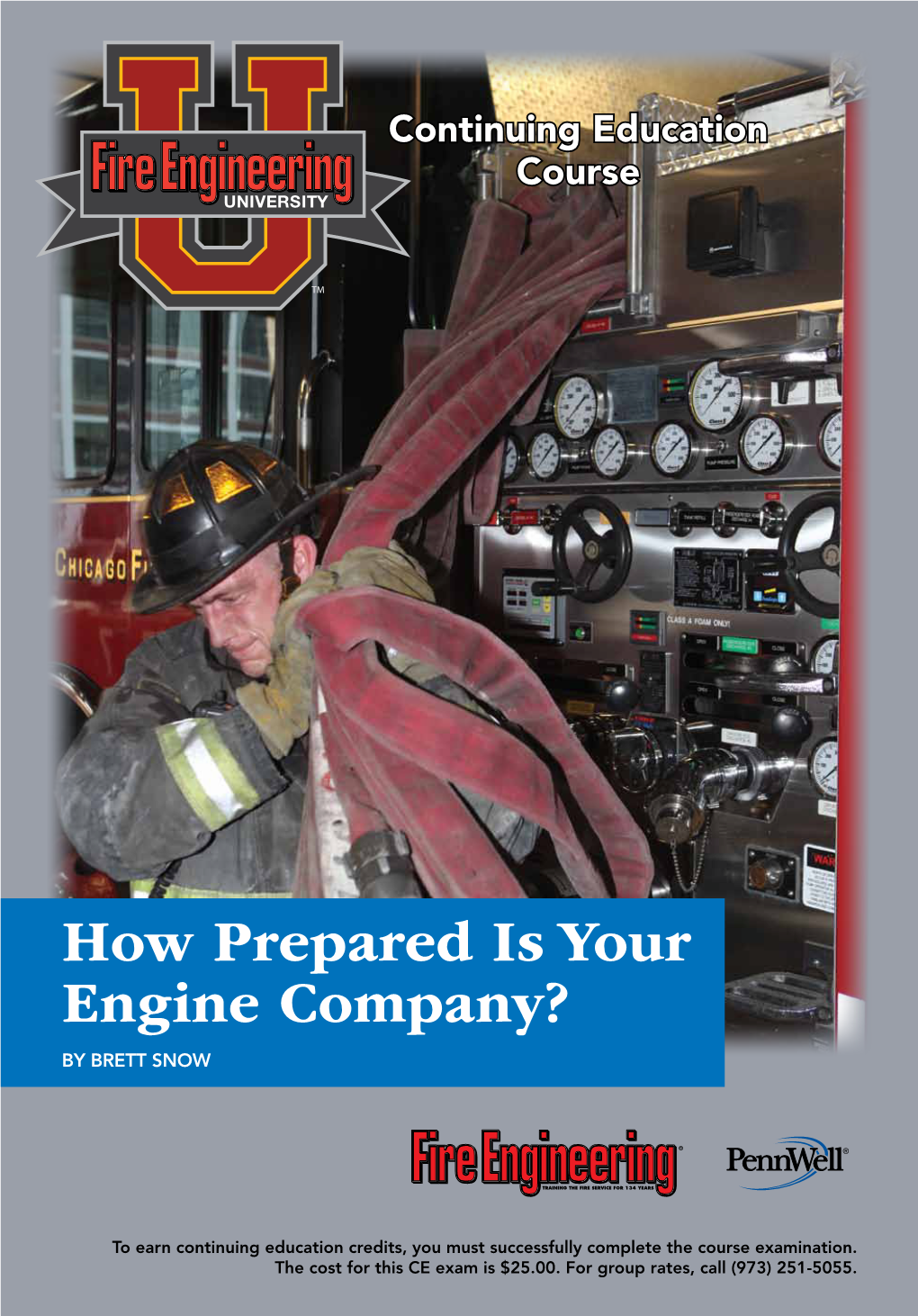 How Prepared Is Your Engine Company? by BRETT SNOW