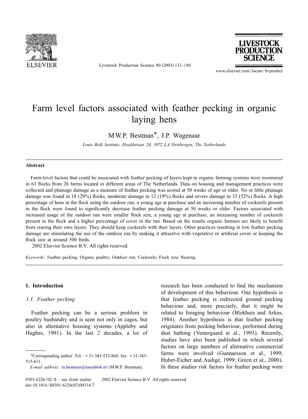 F Arm Level Factors Associated with Feather Pecking in Organic Laying Hens