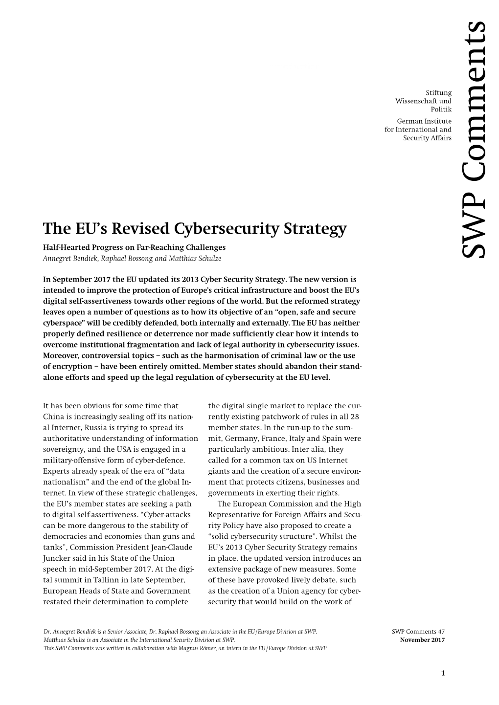 The EU's Revised Cybersecurity Strategy. Half-Hearted Progress On