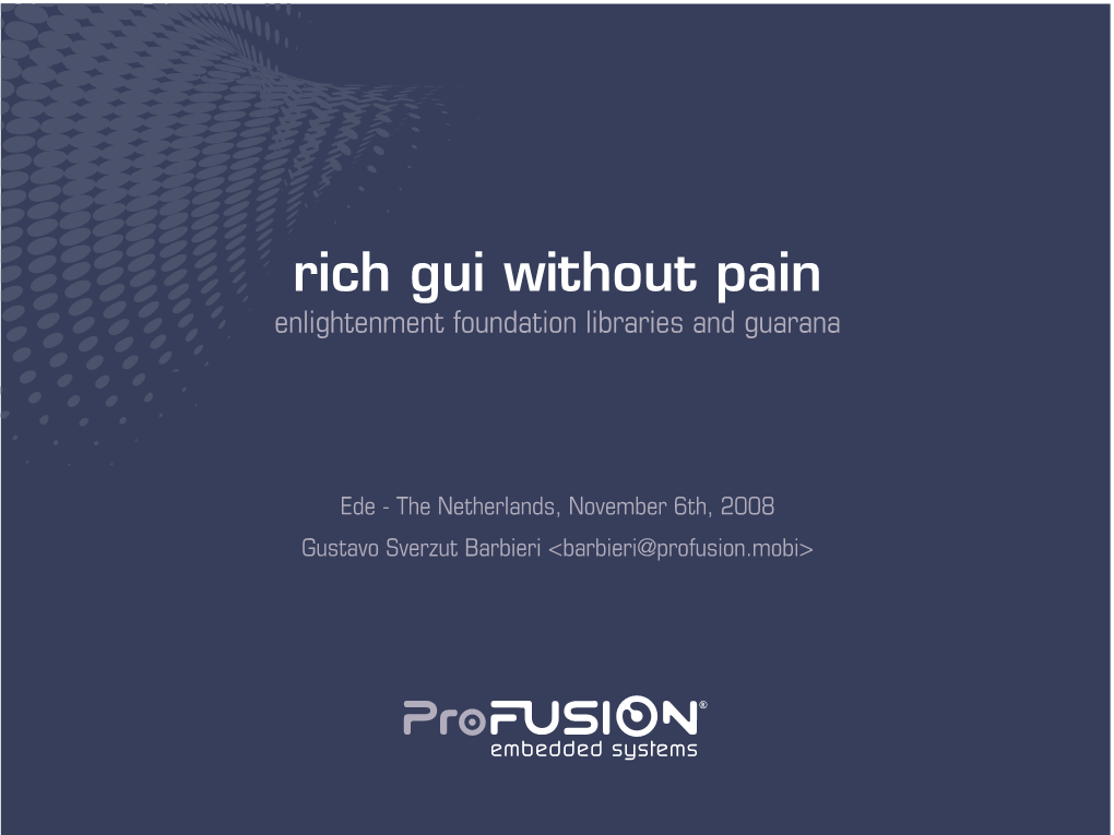 Rich Gui Without Pain