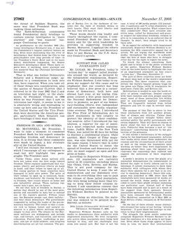 CONGRESSIONAL RECORD—SENATE November 17, 2005 the Threat of Saddam Hussein, the Ple of Burma Live in the Darkness of Tyr- Case