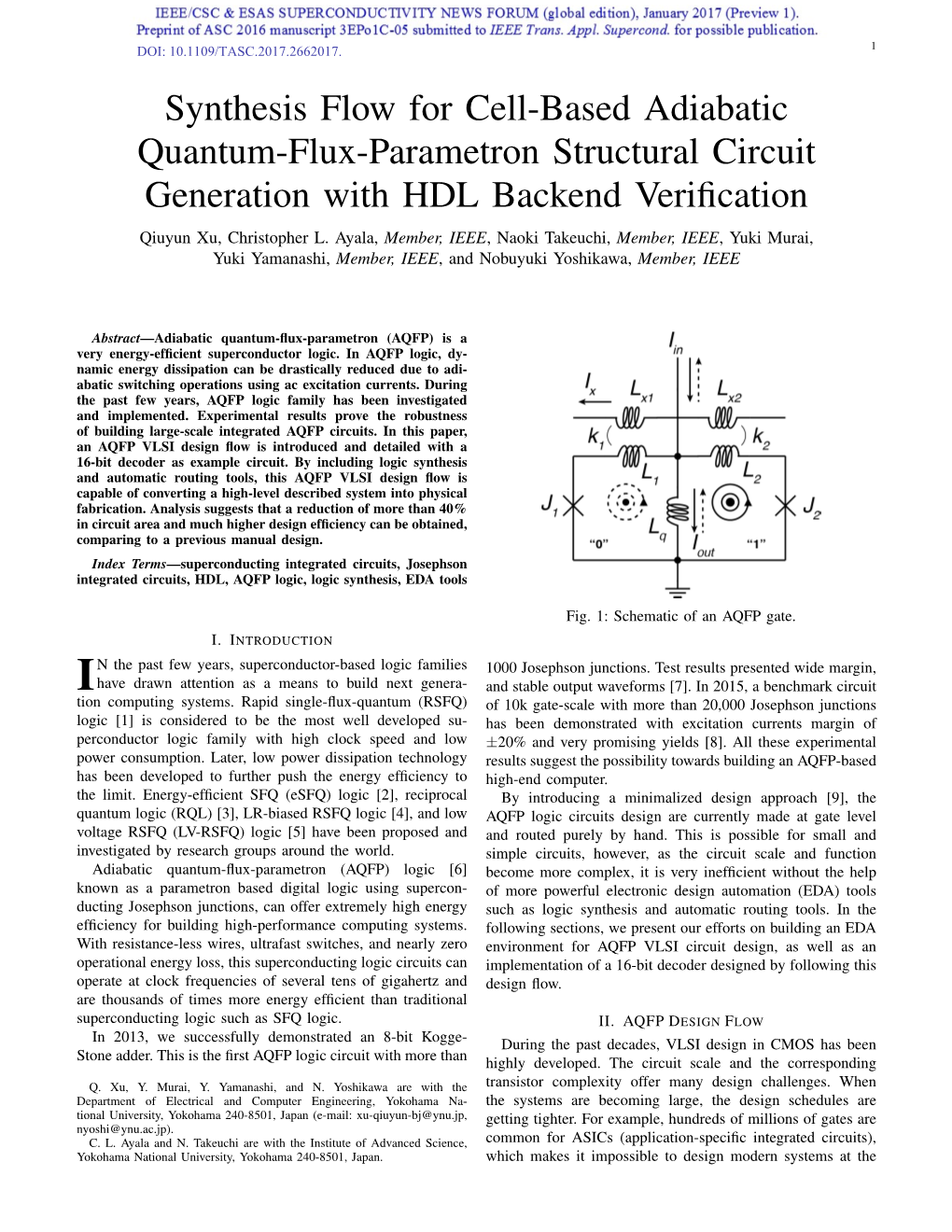 Synthesis Flow for Cell-Based Adiabatic Quantum-Flux-Parametron Structural Circuit Generation with HDL Backend Veriﬁcation Qiuyun Xu, Christopher L