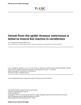 Venom from the Spider Araneus Ventricosus Is Lethal to Insects but Inactive in Vertebrates