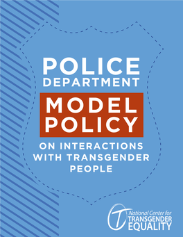 Police Department Model Policy on Interactions with Transgender People