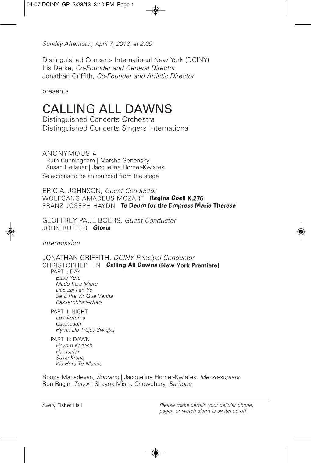 CALLING ALL DAWNS Distinguished Concerts Orchestra Distinguished Concerts Singers International