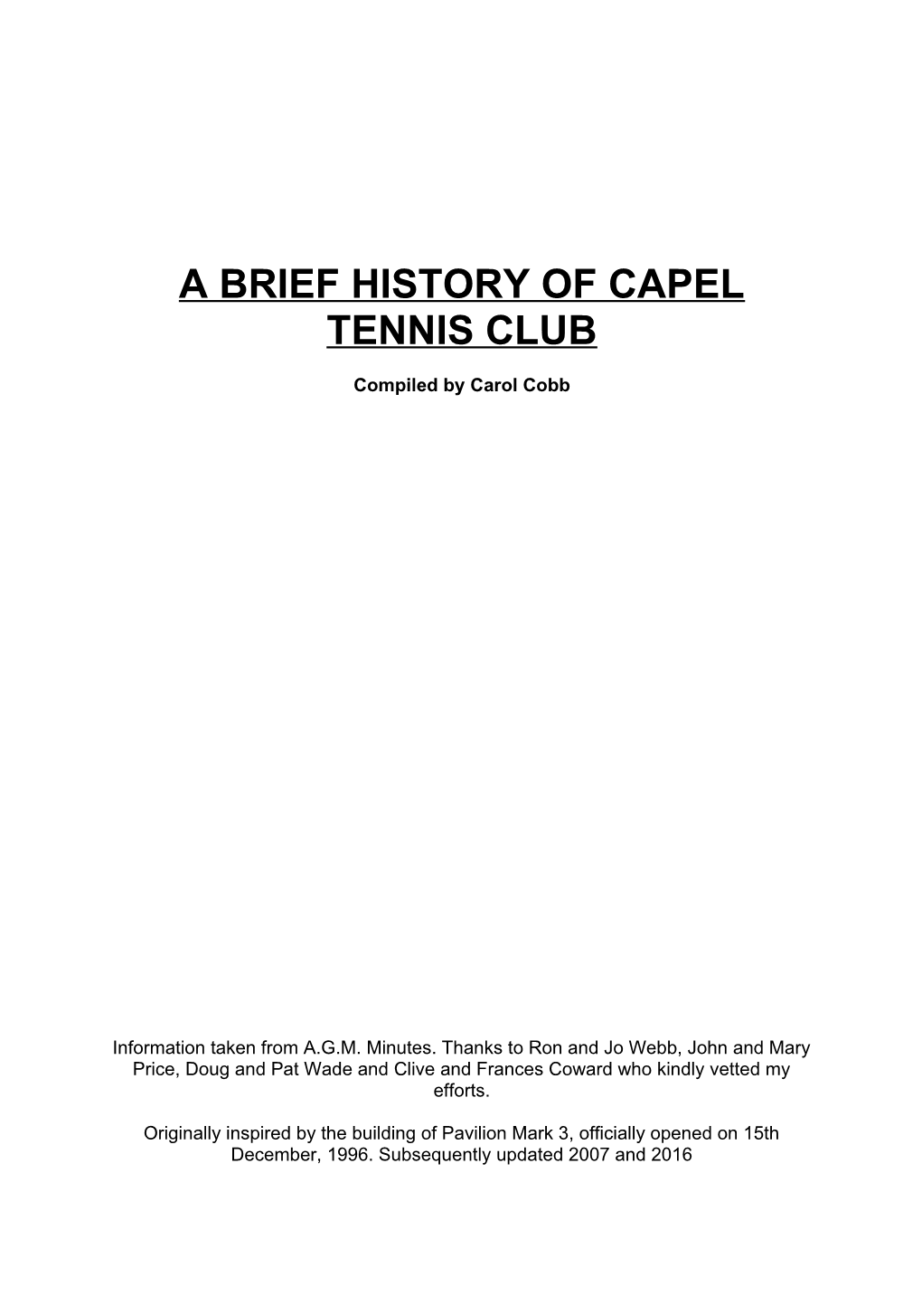 A Brief History of Capel Tennis Club