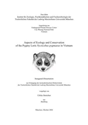 Aspects of Ecology and Conservation of the Pygmy Loris Nycticebus Pygmaeus in Vietnam