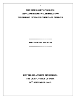 125Th Anniversary Celebrations of the Madras High Court Heritage Building