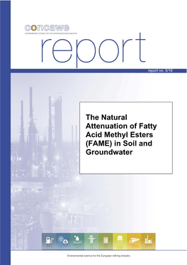 The Natural Attenuation of Fatty Acid Methyl Esters (FAME) in Soil and Groundwater