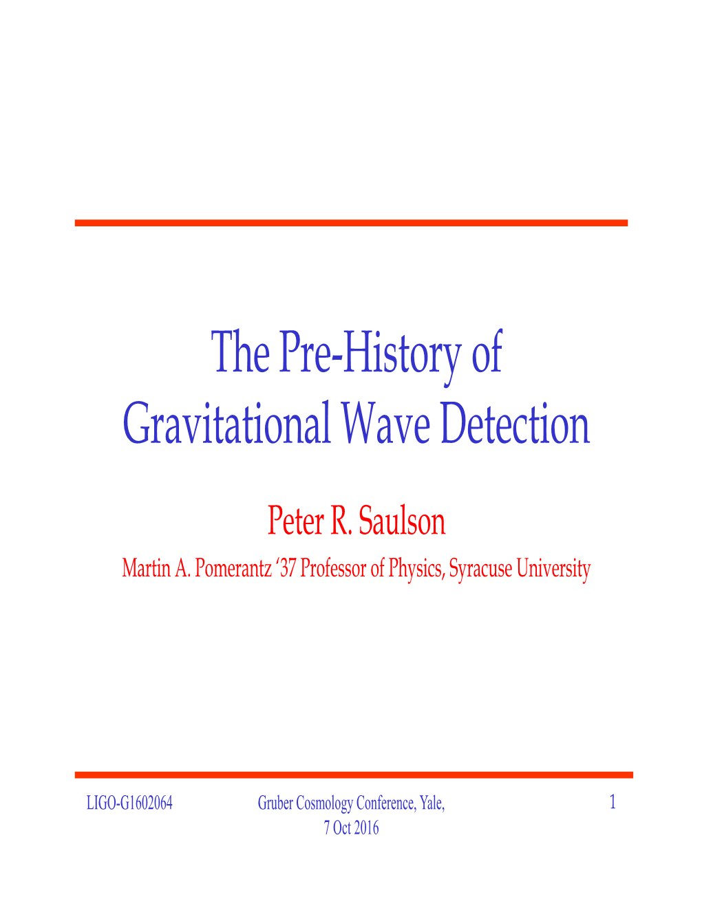 The Pre-History of Gravitational Wave Detection