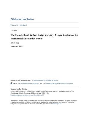 The President As His Own Judge and Jury: a Legal Analysis of the Presidential Self-Pardon Power