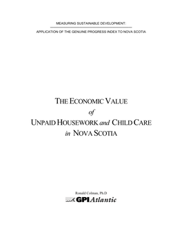 THE ECONOMIC VALUE UNPAID HOUSEWORK and CHILD CARE in NOVA SCOTIA