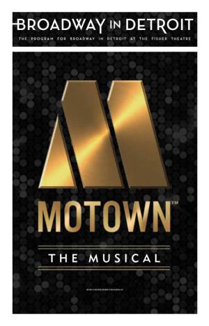 THE PROGRAM for BROADWAY in DETROIT at the FISHER THEATRE Work Light Productions PRESENTS