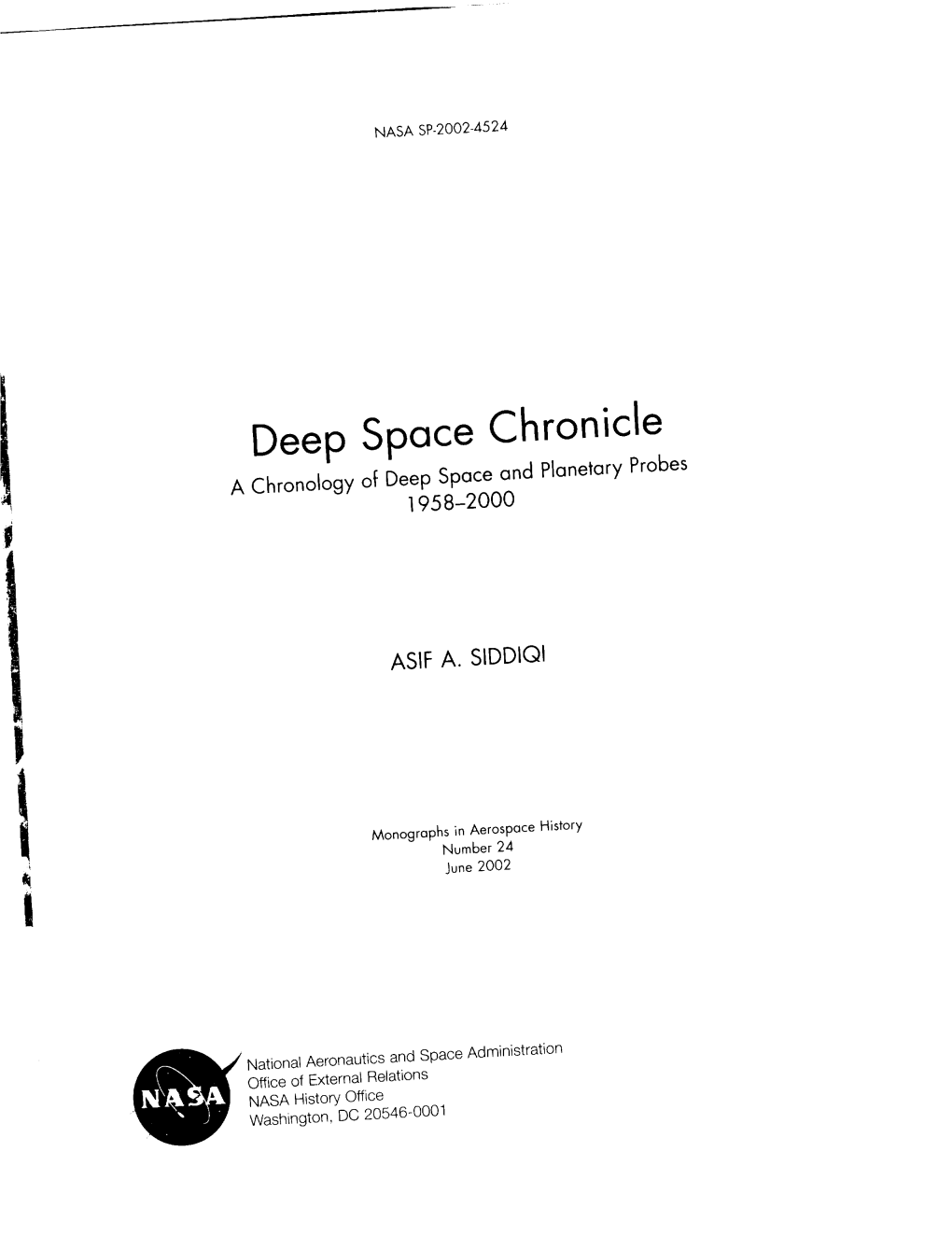 Deep Space Chronicle a Chronology of Deep Space and Planetary Probes 1958-2000