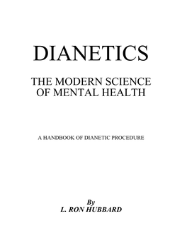 Dianetics: the Modern Science of Mental Health