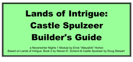 Lands of Intrigue: Castle Spulzeer Builder's Guide