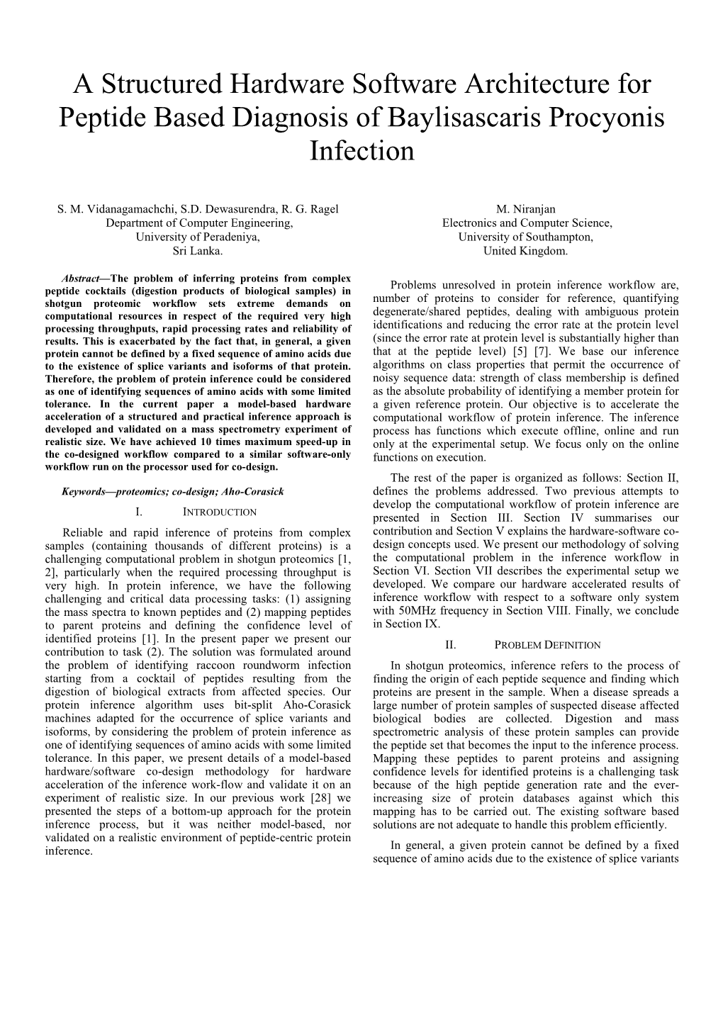 A Structured Hardware Software Architecture for Peptide Based Diagnosis of Baylisascaris Procyonis Infection