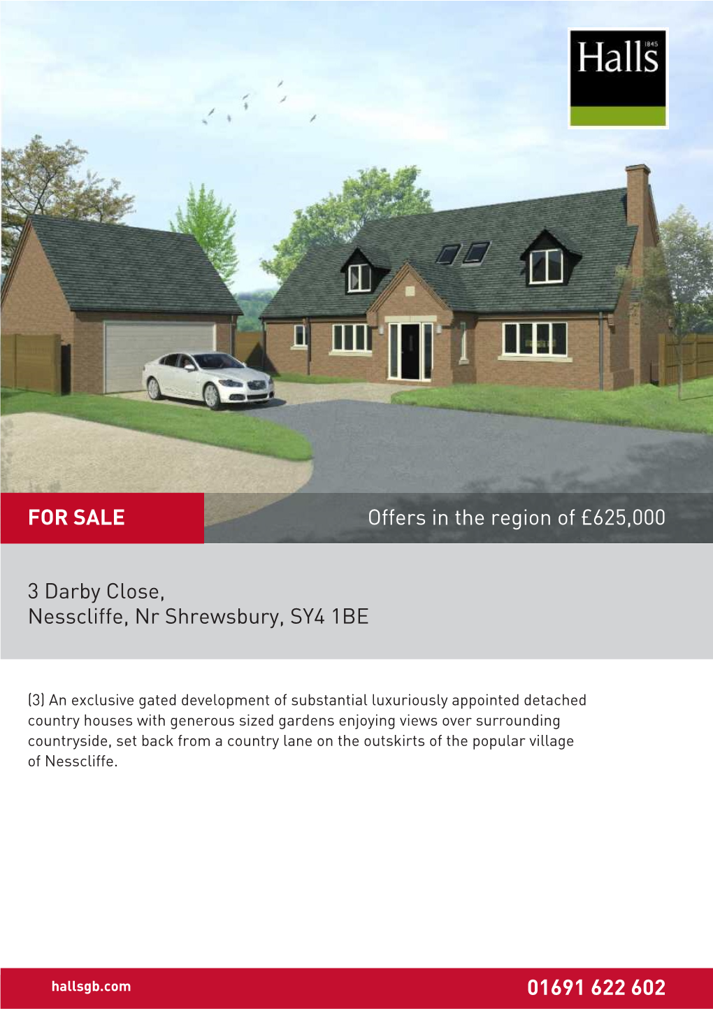 3 Darby Close, Nesscliffe, Nr Shrewsbury, SY4 1BE 01691 622