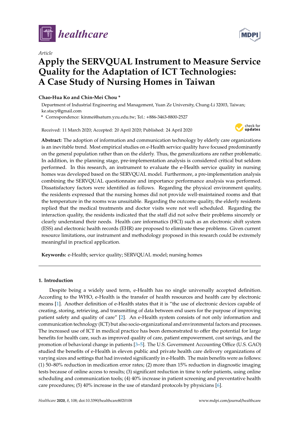 Apply the SERVQUAL Instrument to Measure Service Quality for the Adaptation of ICT Technologies: a Case Study of Nursing Homes in Taiwan