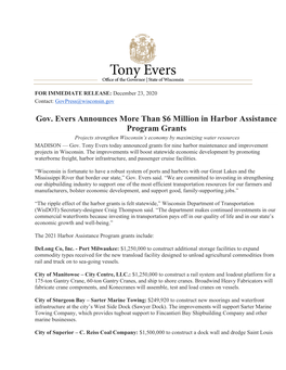 Gov. Evers Announces More Than $6 Million in Harbor Assistance Program Grants Projects Strengthen Wisconsin’S Economy by Maximizing Water Resources MADISON — Gov