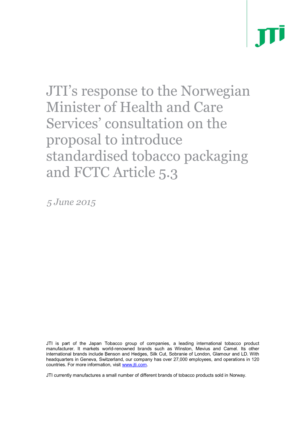 JTI's Response to the Norwegian Minister of Health and Care