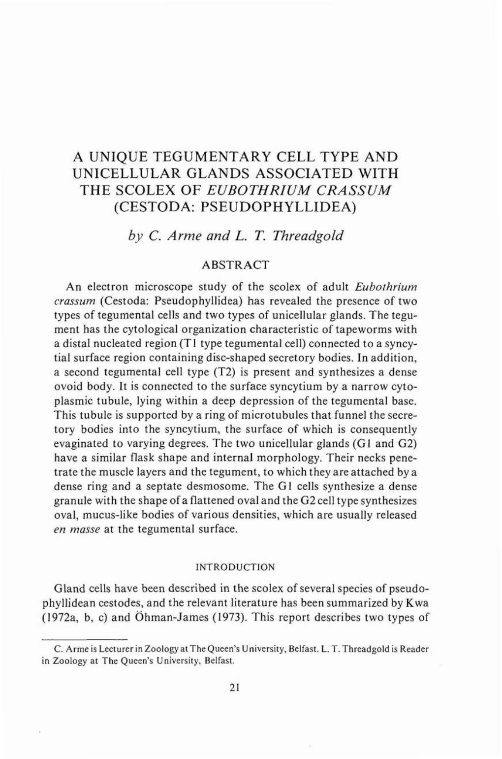 A UNIQUE TEGUMENTARY CELL TYPE and UNICELLULAR GLANDS ASSOCIATED with the SCOLEX of EUBOTHRIUM CRASSUM (CESTODA: PSEUDOPHYLLIDEA) by C