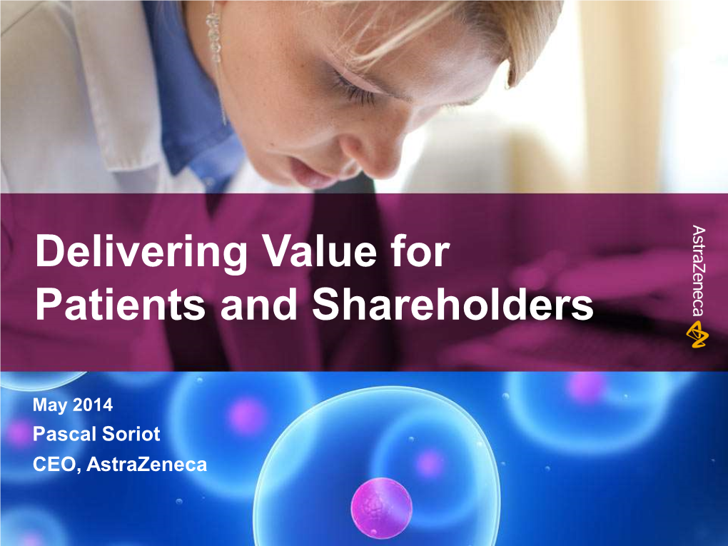 Delivering Value for Patients and Shareholders