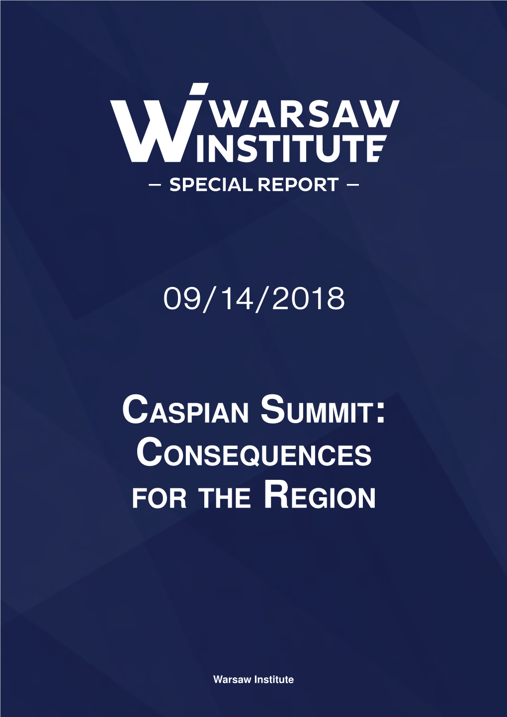 Caspian Summit: Consequences for the Region