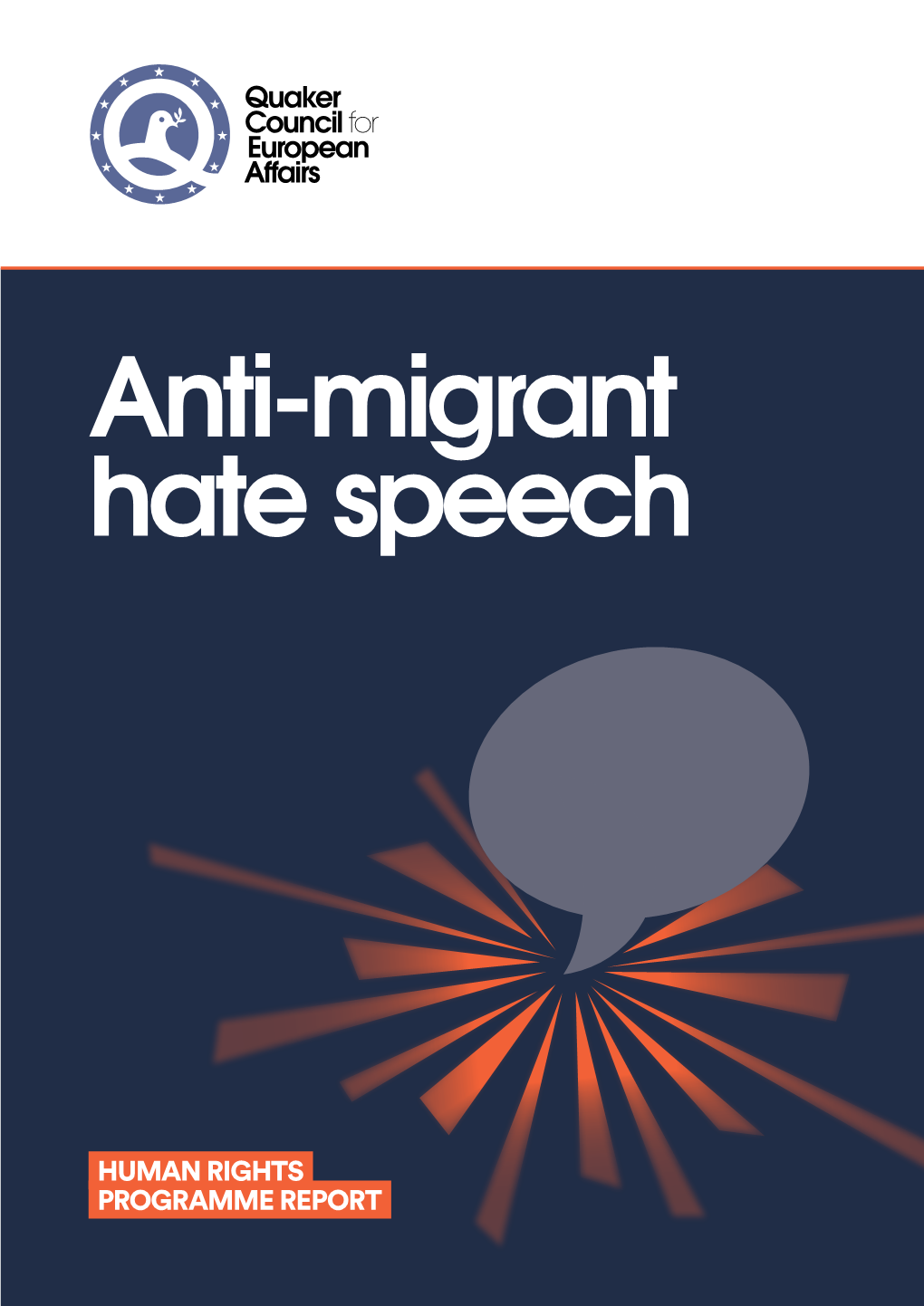 WHAT IS HATE SPEECH? 4 Equality to Europe and Its Institutions