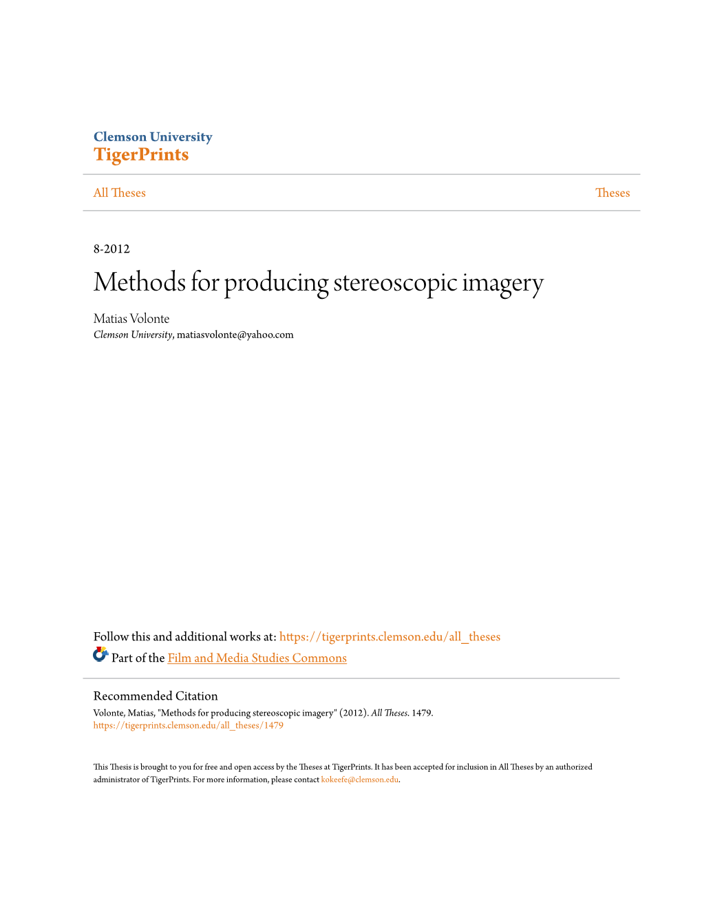 Methods for Producing Stereoscopic Imagery Matias Volonte Clemson University, Matiasvolonte@Yahoo.Com