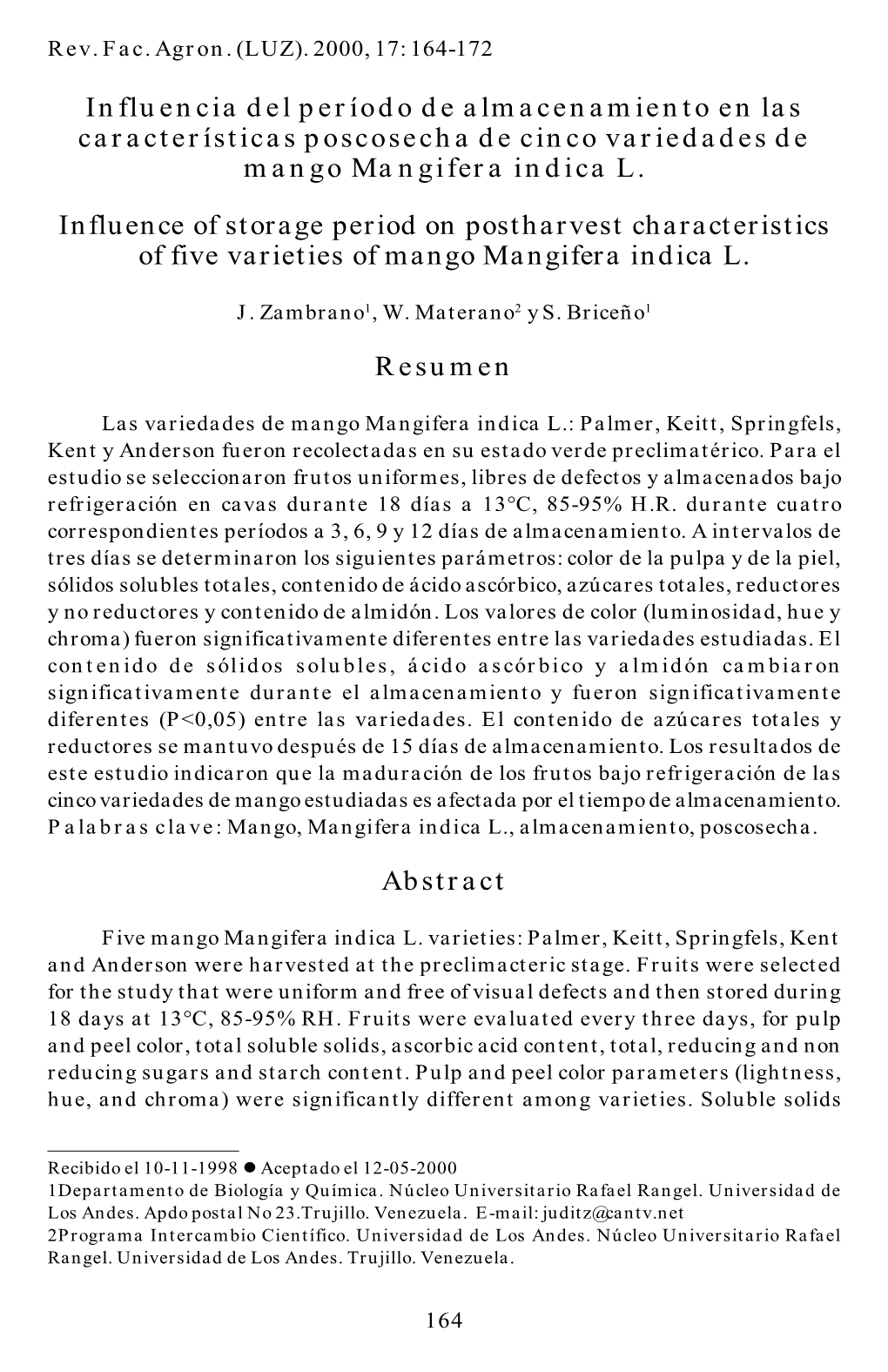 Influencia Del Período De Almacenamiento En Las Características Poscosecha De Cinco Variedades De Mango Mangifera Indica L