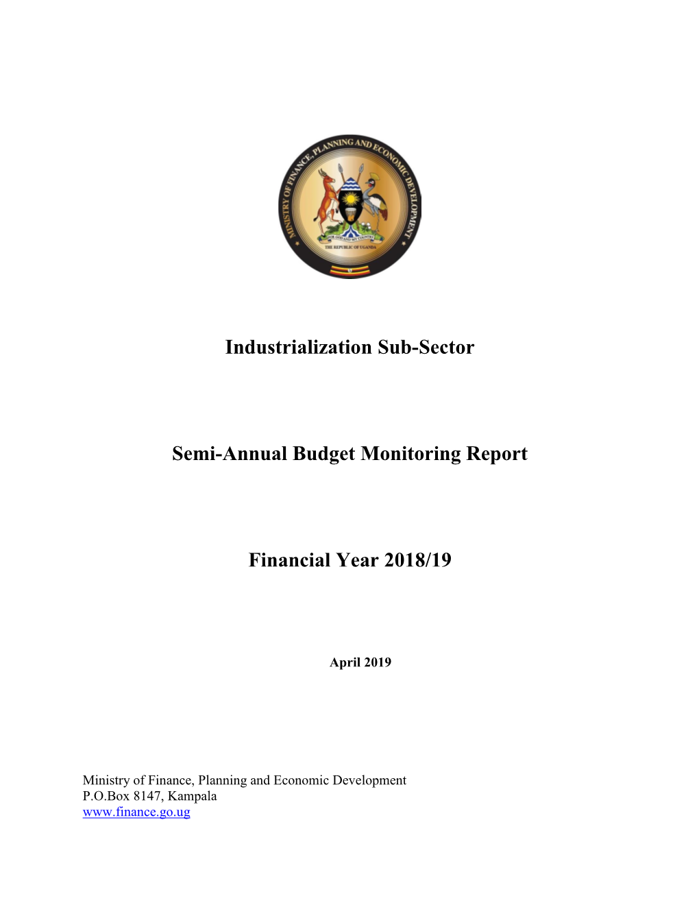 Industrialization Sub-Sector Semi-Annual Budget Monitoring