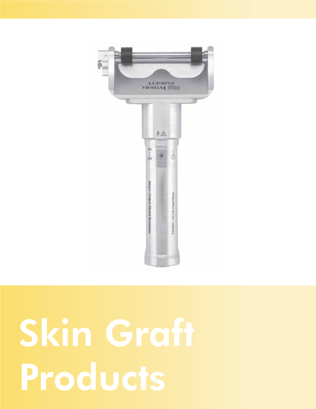 Skin Graft Products Dermatomes