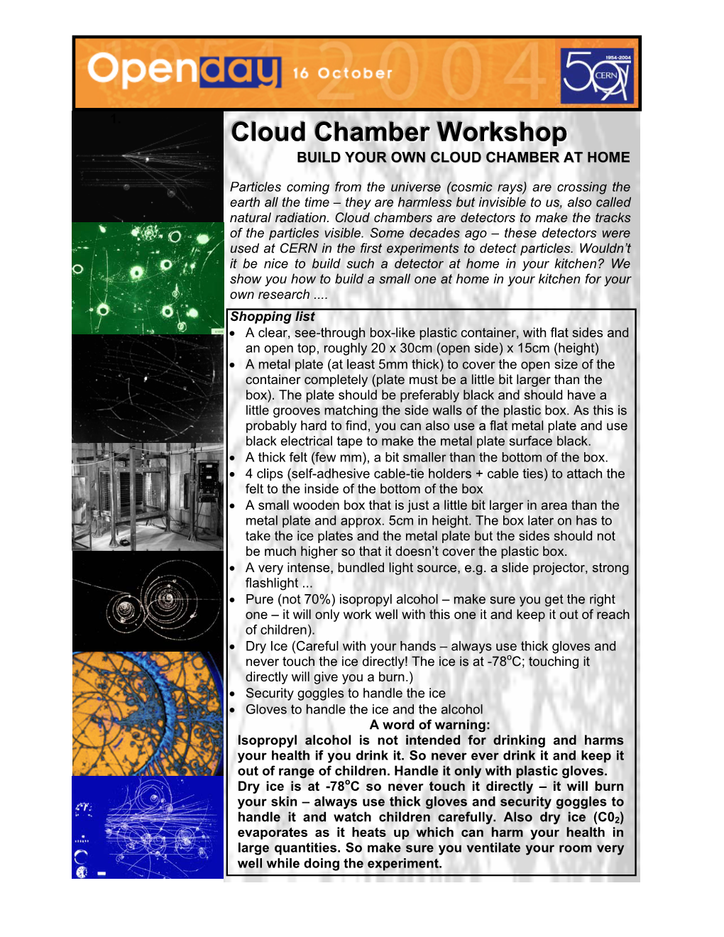 Cloud Chamber Workshop Developed By: D