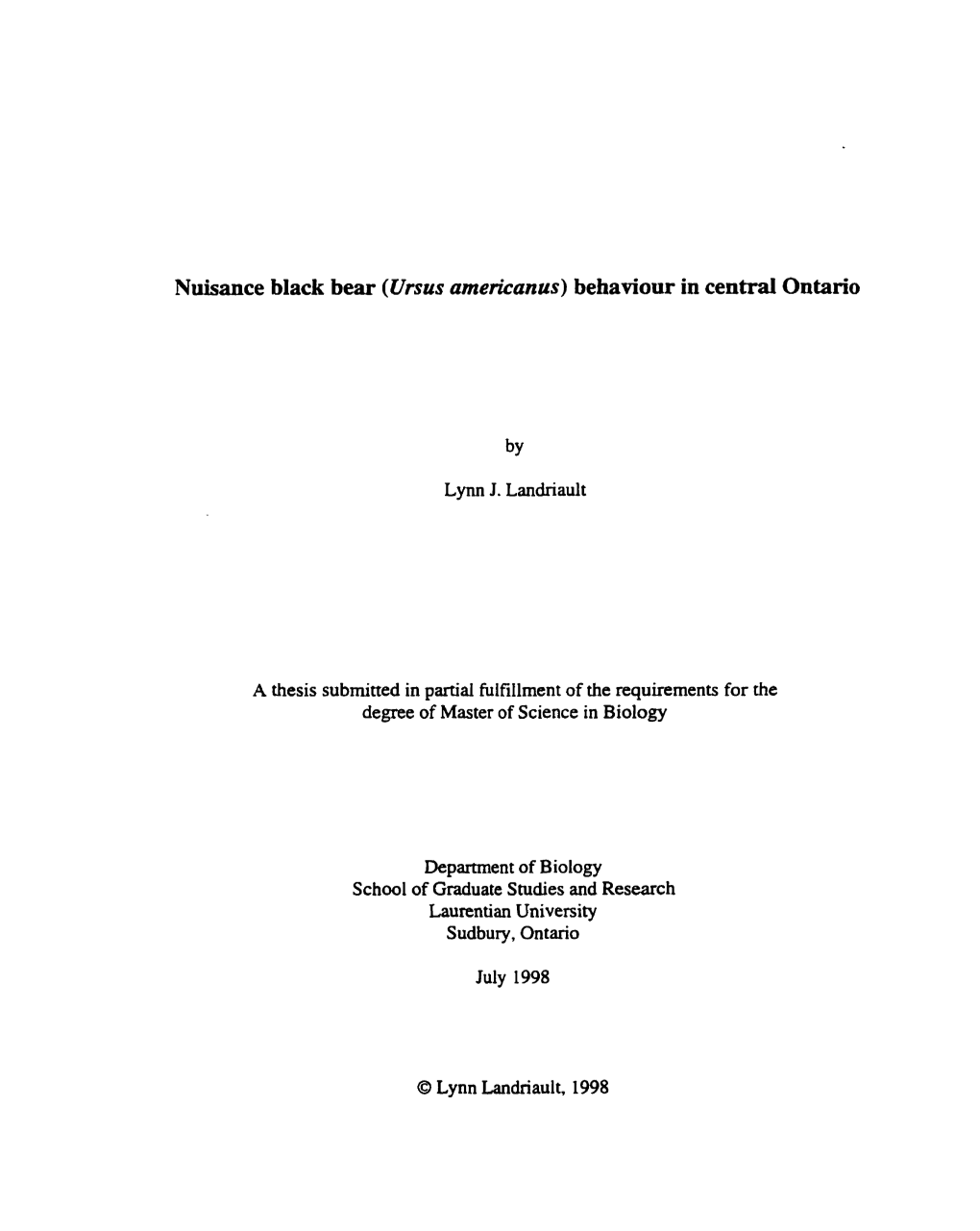 Nuisance Black Bear (Ursus Americanus) Behaviour in Central Ontario