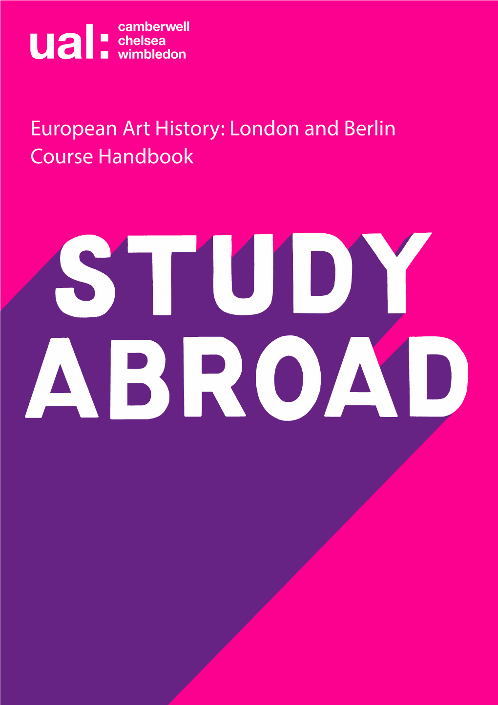 European Art History: London and Berlin Course Handbook European Art History: London and Berlin