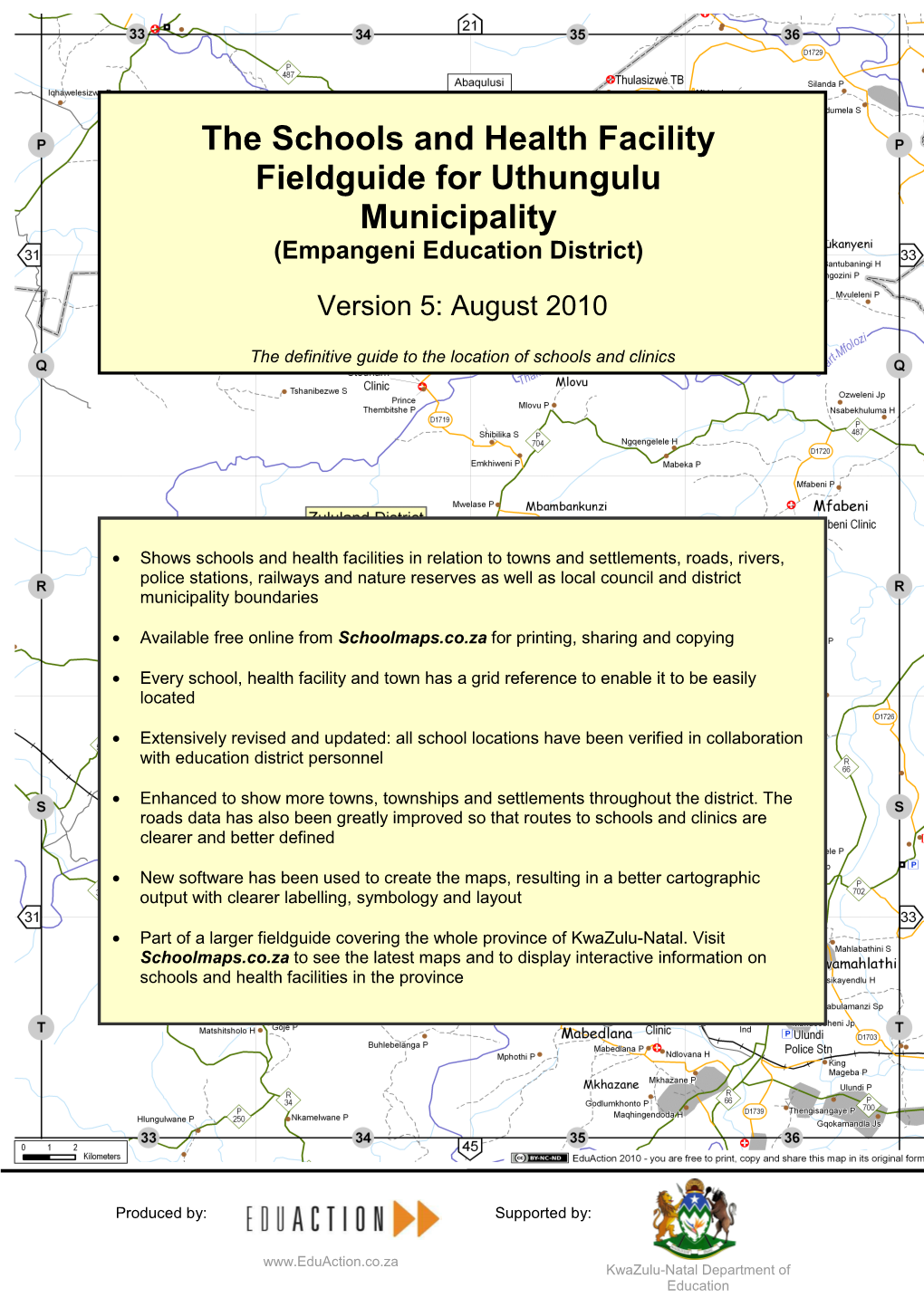 The Schools and Health Facility Fieldguide for Uthungulu Municipality (Empangeni Education District)