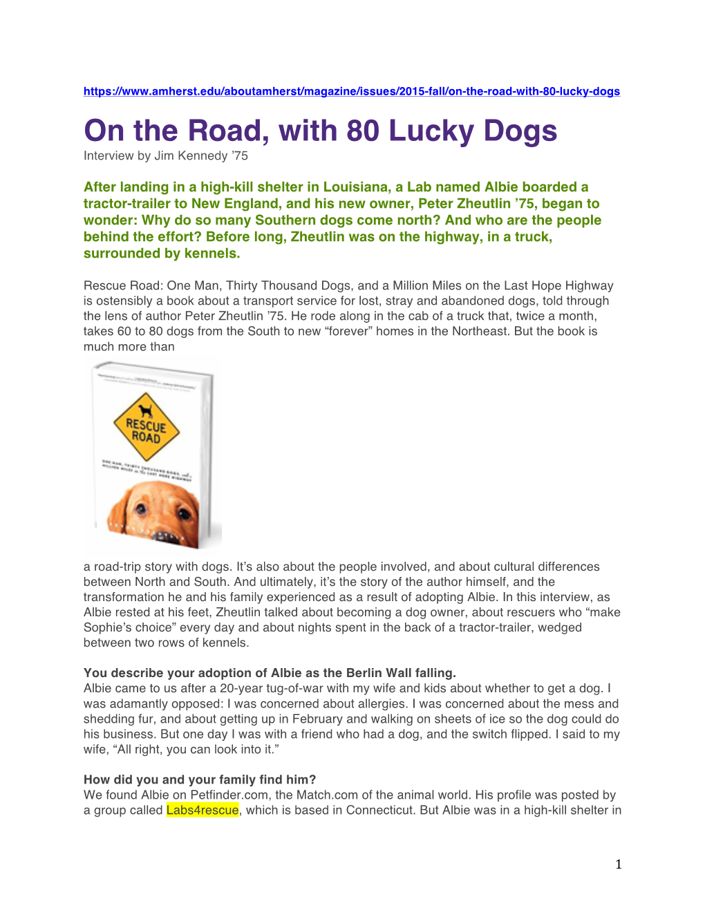 On the Road, with 80 Lucky Dogs Interview by Jim Kennedy ’75