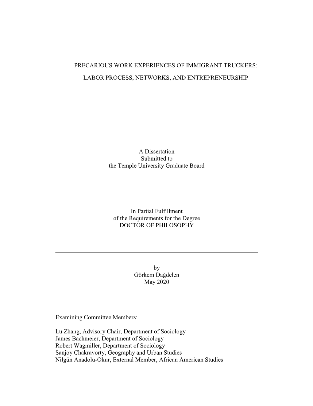 Precarious Work Experiences of Immigrant Truckers: Labor Process, Networks, and Entrepreneurship