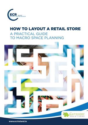 How to Layout a Retail Store a Practical Guide to Macro Space Planning
