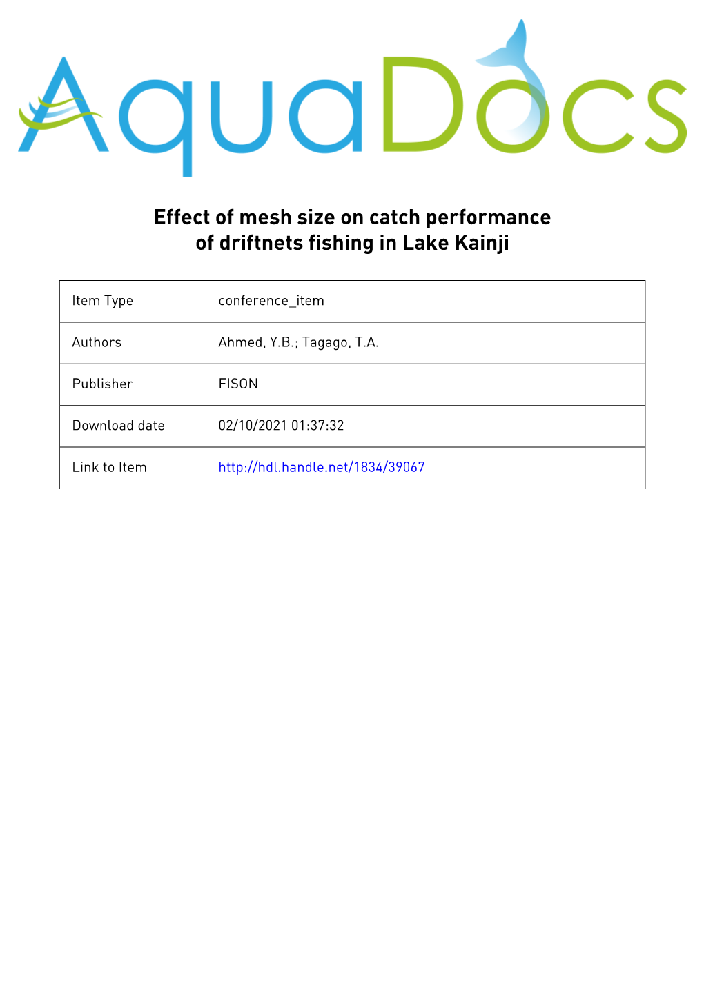 Effect of Mesh Size on Catch Performance of Driftnets Fishing in Lake Kainji