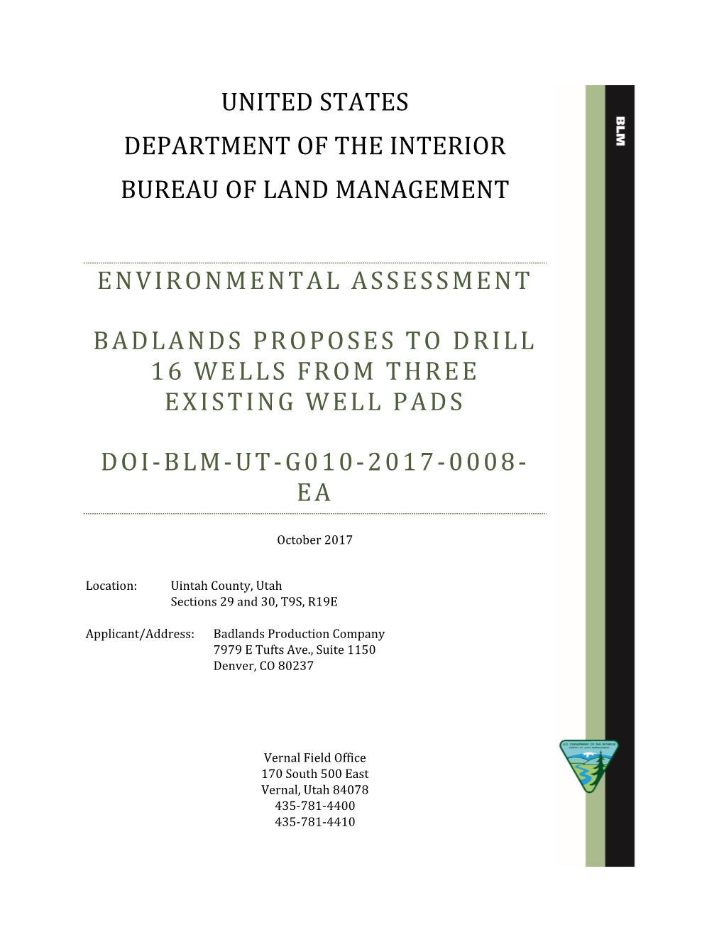 Environmental Assessment Badlands Proposes to Drill 16 Wells