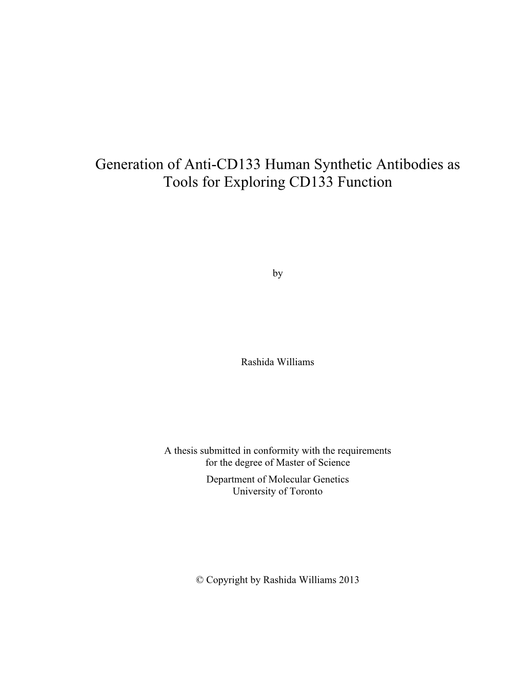 Generation of Anti-CD133 Human Synthetic Antibodies As Tools for Exploring CD133 Function