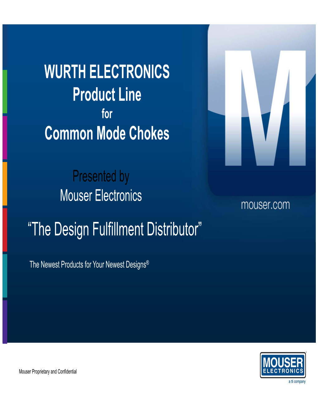 WURTH ELECTRONICS Product Line Common