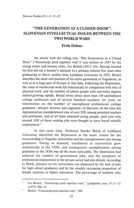 SLOVENIAN INTELLECTUAL ISSUES BETWEEN the Lwo WORLD WARS Ervin Dolenc