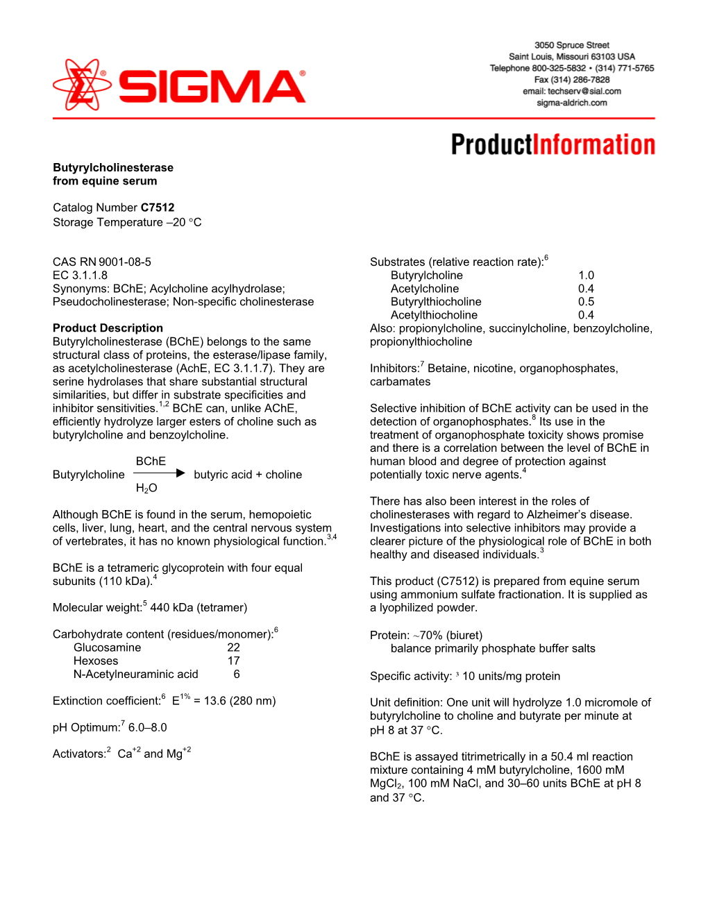 Butyrylcholinesterase (C7512)