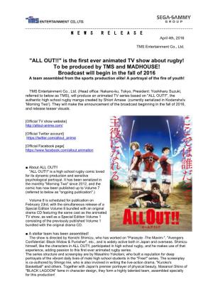 "ALL OUT!!" Is the First Ever Animated TV Show About Rugby! to Be Produced by TMS and MADHOUSE! Broadcast Will Begin I